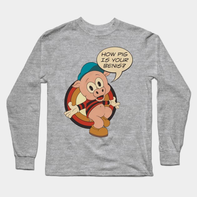 How Pig… Long Sleeve T-Shirt by blackdrawsstuff